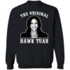 Kamala Harris The Original Hawk Tuah Shirt