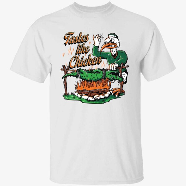 Miami Hurricanes Florida Gators Tastes Like Chicken Shirt