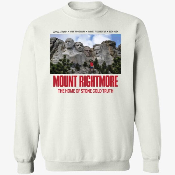 Mount Rightmore The Home Of Stone Cold Truth Shirt