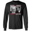 Mugshot To Gunshots America's Last Shot Trump Shirt