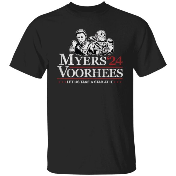 Myers Voorhees 2024 Let Us Take A Stab At It Shirt