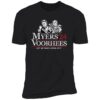 Myers Voorhees 2024 Let Us Take A Stab At It Shirt