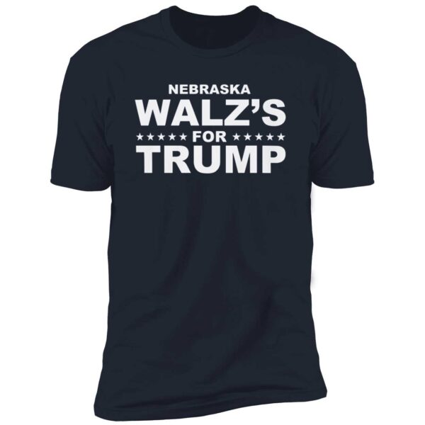 Nebraska Walz's For Trump Shirt