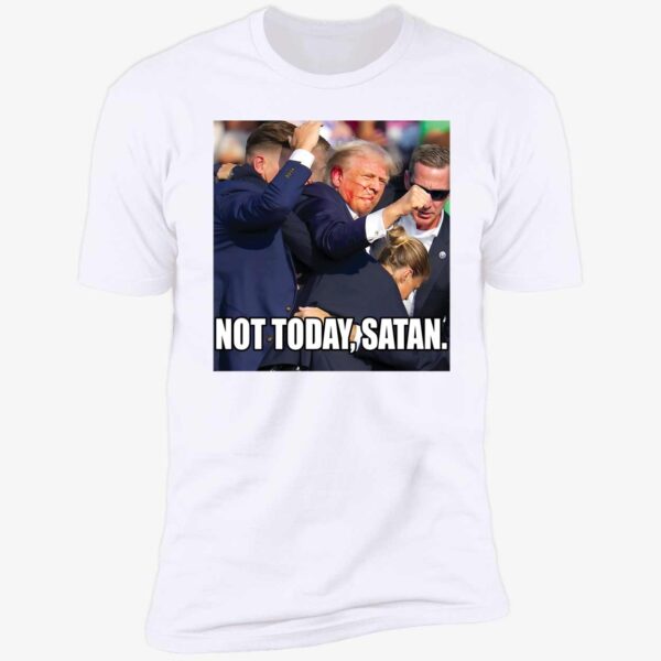 Not Today Satan Trump Shot 2024 Shirt