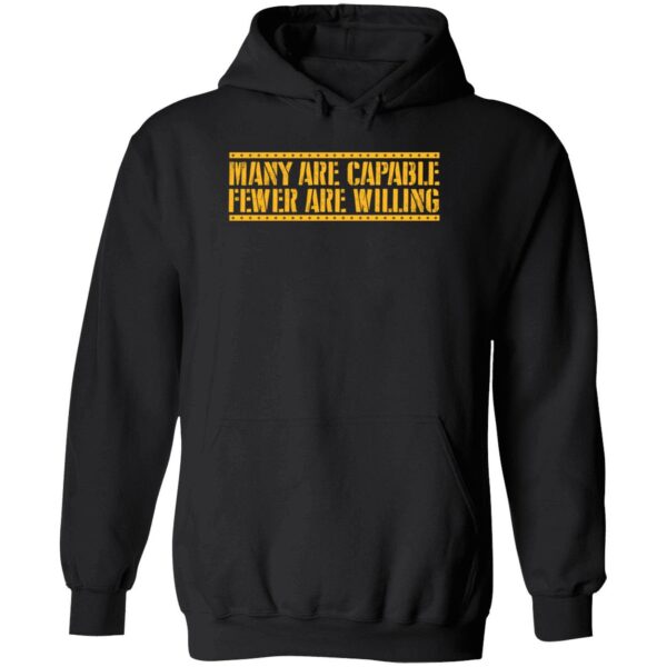 Pittsburgh Football Many Are Capable Fewer Are Willing Shirt