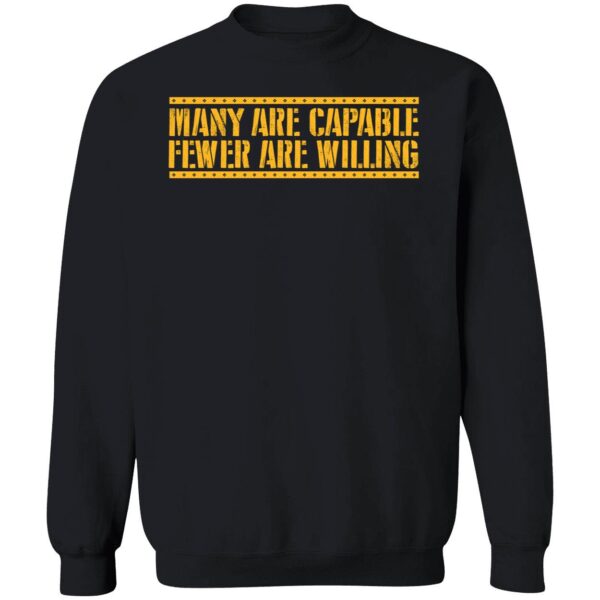 Pittsburgh Football Many Are Capable Fewer Are Willing Shirt