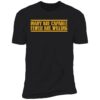 Pittsburgh Football Many Are Capable Fewer Are Willing Shirt