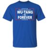 Presidents Are Temporary Wu-tang Is Forever Shirt