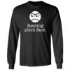 Resting Pitch Face Shirt