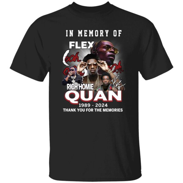 Rich Homie Quan In Memory Of Flex Thank You For The Memories Shirt