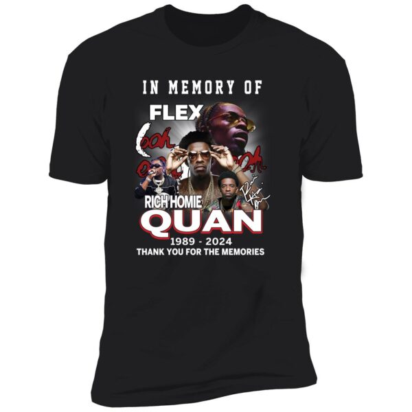 Rich Homie Quan In Memory Of Flex Thank You For The Memories Shirt