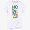 Rich Homie Quan Nobody Does Their F-kin Home Work Shirt