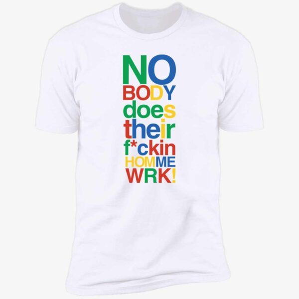 Rich Homie Quan Nobody Does Their F-kin Home Work Shirt