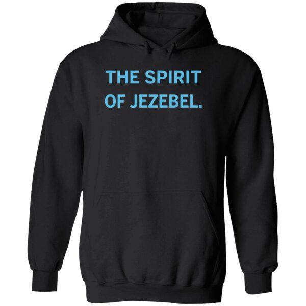 The Spirit Of Jezebel Shirt