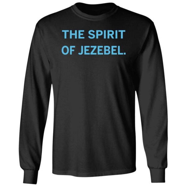 The Spirit Of Jezebel Shirt