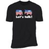 Tom Elstrom Let's Talk Shirt