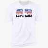 Tom Elstrom Let's Talk Vote Vote Shirt