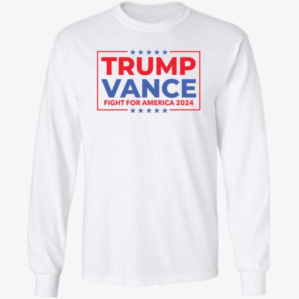 Trump Vance Fight For America 2024 Shirt