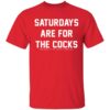 USC Saturdays Are For The Cocks Shirt