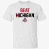 Urban Meyer Beat Michigan Shirt